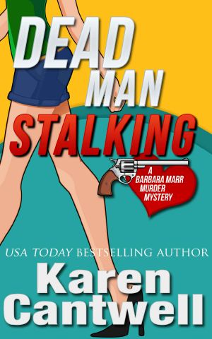 [Barbara Marr Murder Mystery 05] • Dead Man Stalking (Barbara Marr Murder Mystery Series Book 5)